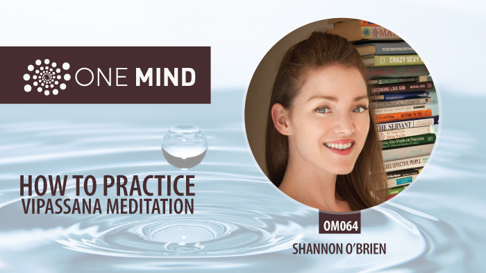 vipassana meditation with Shannon O'brien